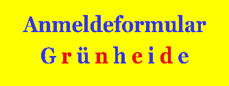Anmeldeformular Gr�nheide
